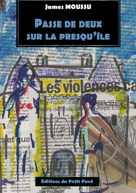 Passe de deux sur la presqu'île, James Moussu