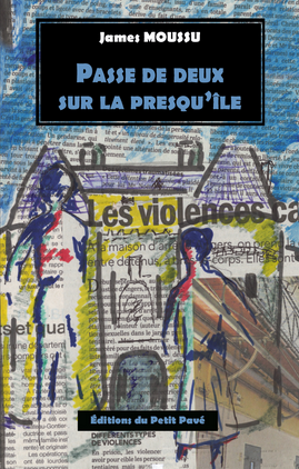 Passe de deux sur la presqu'île, James Moussu