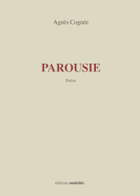 couverture Parousie Agnès Cognée